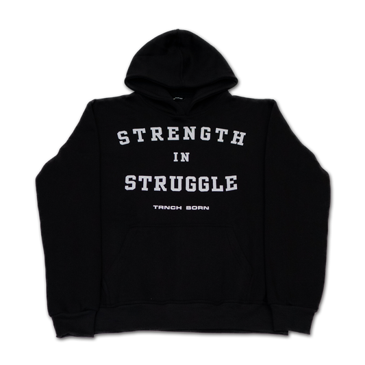 Strength in Struggle Hoodie