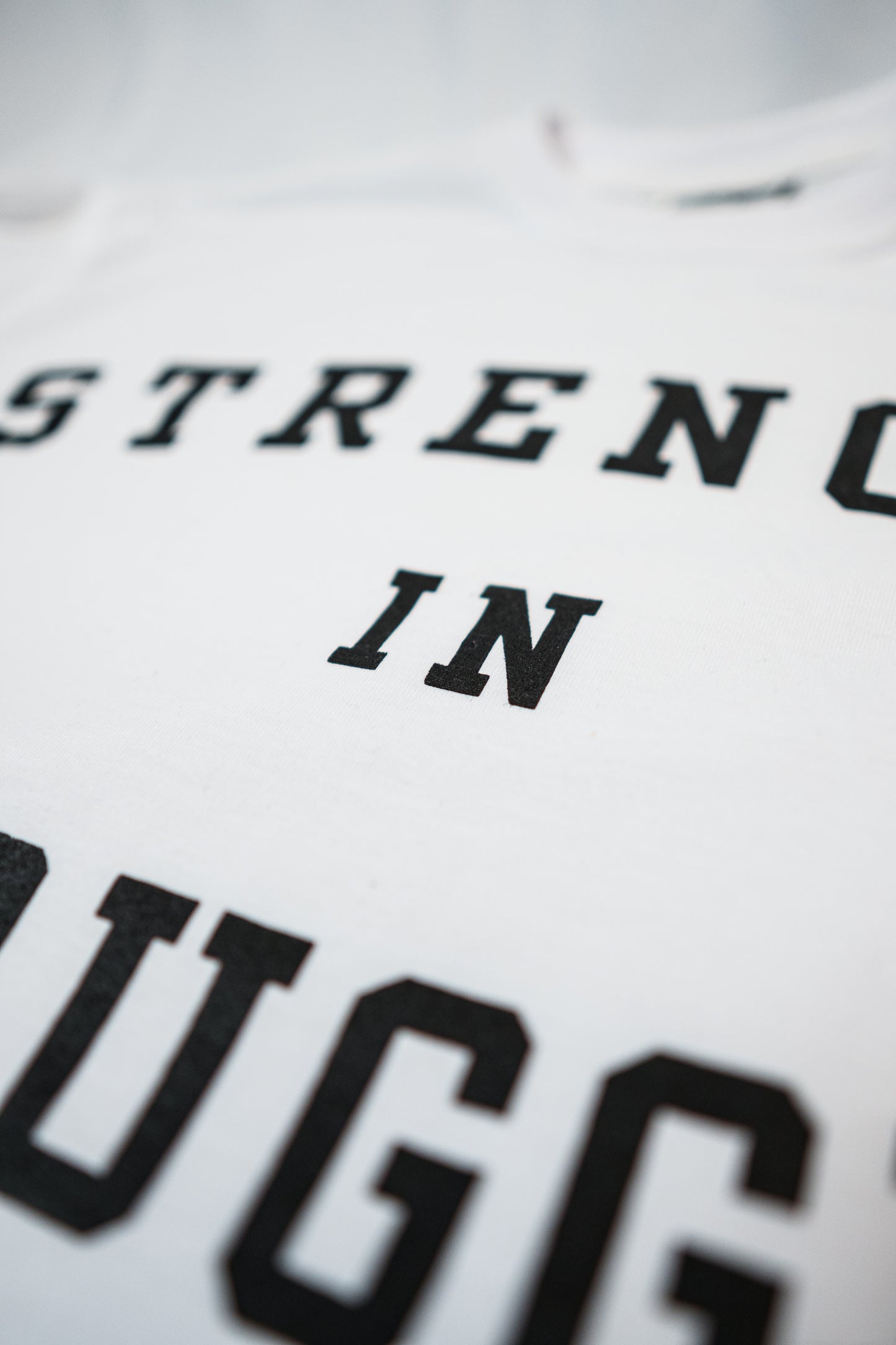 Strength in Struggle T-shirt - White